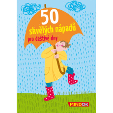 Mindok 50 skvělých nápadů pro deštivé dny